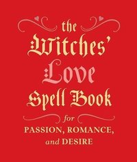 bokomslag The Witches' Love Spell Book