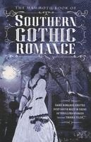 bokomslag The Mammoth Book of Southern Gothic Romance