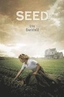Lisa Heathfield - Seed, Inbunden