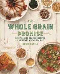 bokomslag The Whole Grain Promise