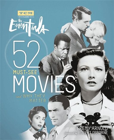 Jeremy Arnold, Robert Osborne - Turner Classic Movies: The Essentials, Häftad