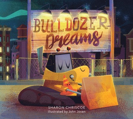 Bulldozer Dreams 1