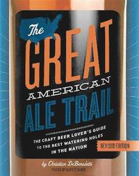 bokomslag The Great American Ale Trail (Revised Edition)