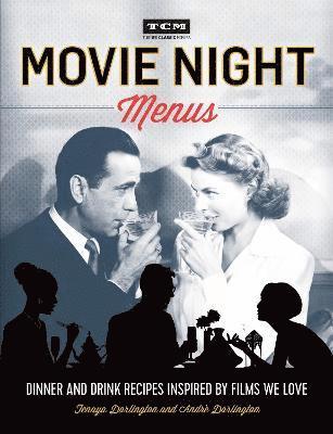 Turner Classic Movies: Movie Night Menus 1