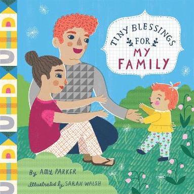 Amy Parker, Sarah Walsh - Tiny Blessings: For My Family, Kartonnage
