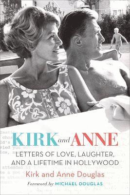 Kirk Douglas, Anne Douglas - Kirk and Anne, Inbunden