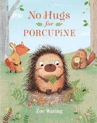 bokomslag No Hugs for Porcupine