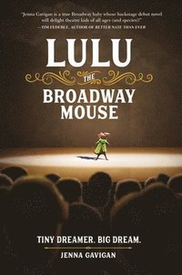 bokomslag Lulu the Broadway Mouse