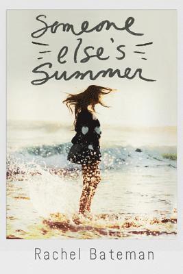 Someone Else's Summer 1