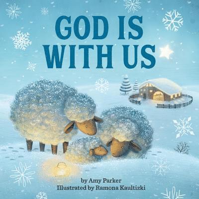 Amy Parker - God Is With Us, Inbunden