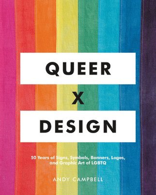 Andy Campbell - Queer X Design, Inbunden