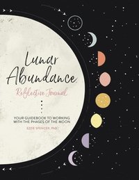 bokomslag Lunar Abundance: Reflective Journal