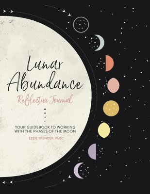 Lunar Abundance: Reflective Journal 1