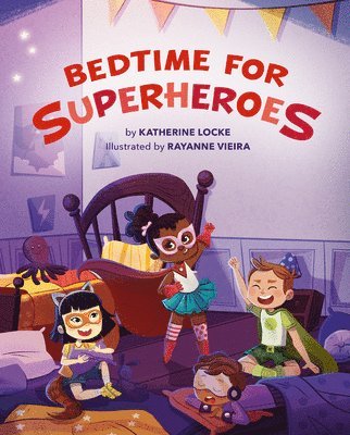 bokomslag Bedtime for Superheroes
