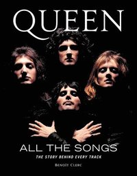 bokomslag Queen All the Songs