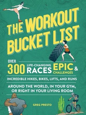 Greg Presto - The Workout Bucket List, Häftad