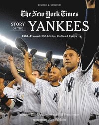 bokomslag New York Times Story of the Yankees (Revised and Updated): 1903-Present