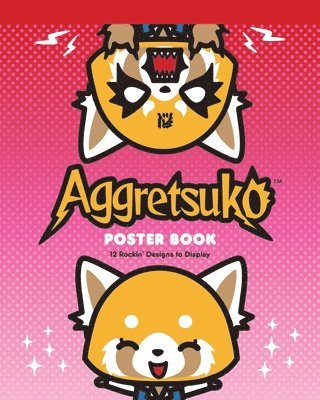 Sanrio - Sanrio: Aggretsuko Poster Book, Häftad