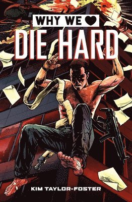 Why We Love Die Hard 1