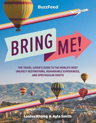 BuzzFeed, Louise Khong, Ayla Smith - BuzzFeed: Bring Me!, Inbunden