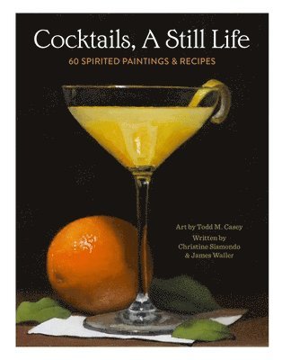 Cocktails, A Still Life 1