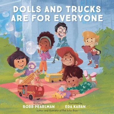 Robb Pearlman - Dolls and Trucks Are for Everyone, Kartonnage