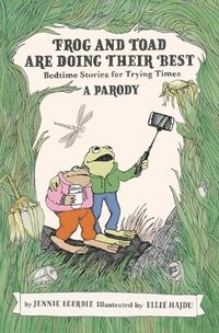 bokomslag Frog and Toad are Doing Their Best [A Parody]