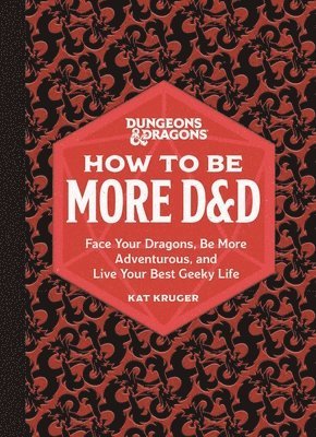 bokomslag Dungeons & Dragons: How to Be More D&D