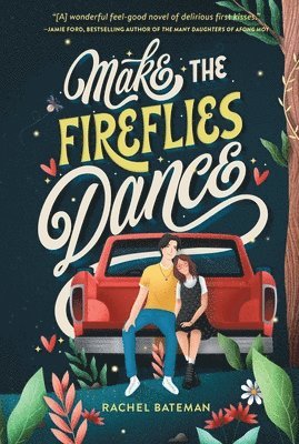 Make the Fireflies Dance 1