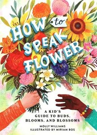 bokomslag How to Speak Flower