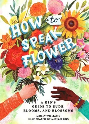 How to Speak Flower 1