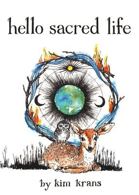 Kim Krans - Hello Sacred Life, Kartonnage