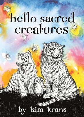 Hello Sacred Creatures 1
