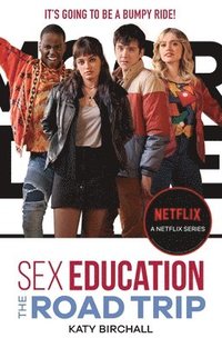 bokomslag Sex Education: The Road Trip