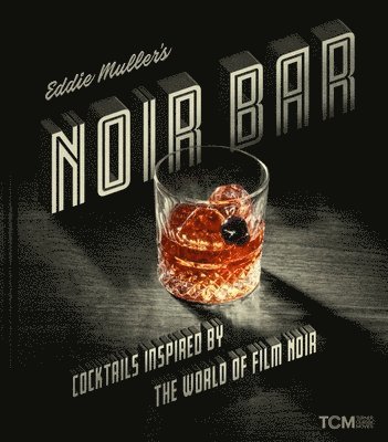Eddie Muller - Eddie Muller's Noir Bar, Inbunden