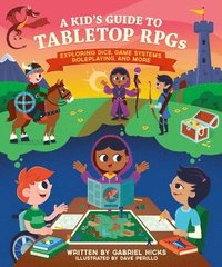 bokomslag A Kid's Guide to Tabletop RPGs