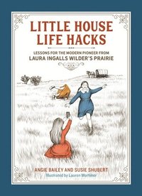 bokomslag Little House Life Hacks