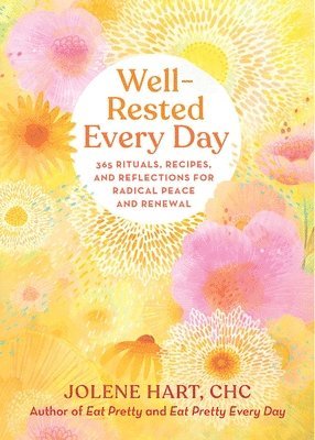 Jolene Hart - Well-Rested Every Day, Häftad