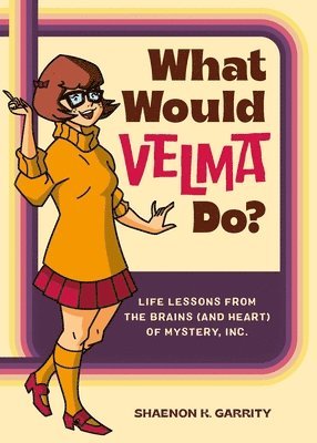 bokomslag What Would Velma Do?
