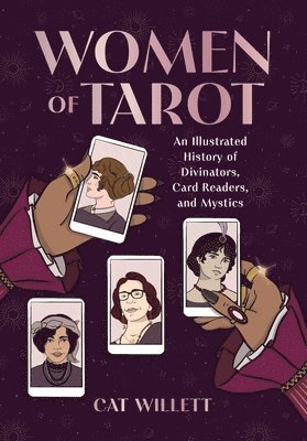 Cat Willett - Women of Tarot, Inbunden