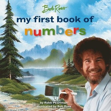 bokomslag Bob Ross: My First Book of Numbers