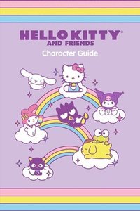 bokomslag Hello Kitty and Friends Character Guide