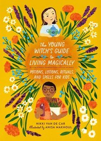 bokomslag The Young Witchs Guide to Living Magically