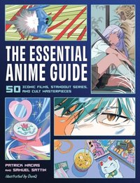 bokomslag The Essential Anime Guide