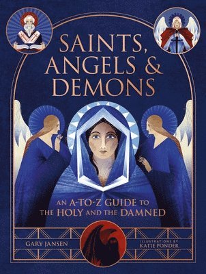 bokomslag Saints, Angels & Demons