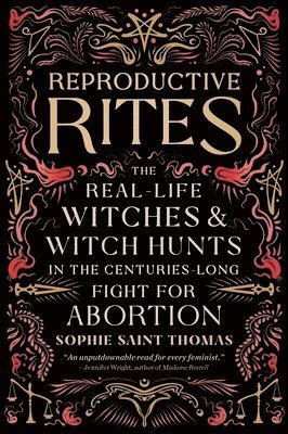 Sophie Saint Thomas - Reproductive Rites, Häftad