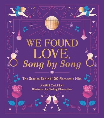 We Found Love, Song by Song: The Stories Behind 100 Romantic Hits 1