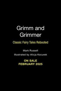 bokomslag Grimm and Grimmer: Classic Fairy Tales Rebooted