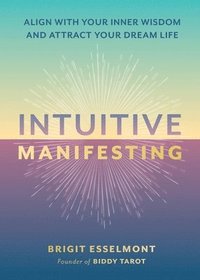 bokomslag Intuitive Manifesting