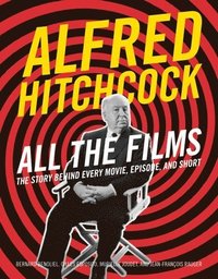 bokomslag Alfred Hitchcock All the Films